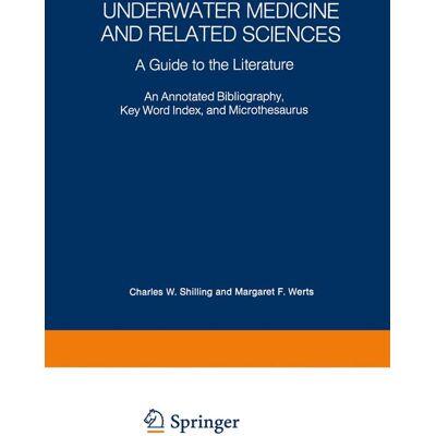 Springer Underwater Medicine and Related Sciences - Soft cover Springer Underwater Medicine and Related Sciences - Soft cover