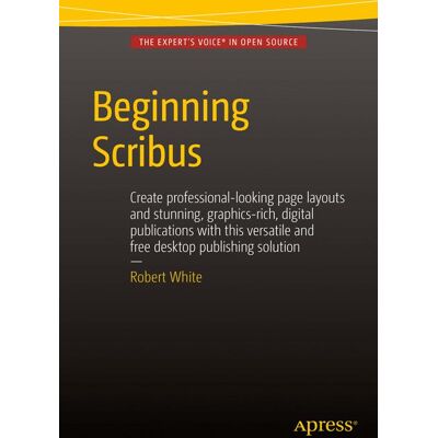 Apress Beginning Scribus - eBook Apress Beginning Scribus - eBook