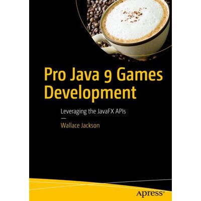 Apress Pro Java 9 Games Development - Soft cover Apress Pro Java 9 Games Development - Soft cover