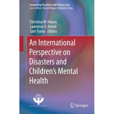 Springer An International Perspective on Disasters and Children's Mental Health - eBook Springer An International Perspective on Disasters and Children's Mental Health - eBook