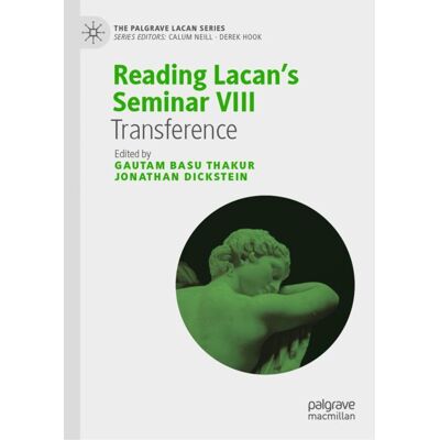 Palgrave Macmillan Reading Lacan’s Seminar VIII - eBook Palgrave Macmillan Reading Lacan’s Seminar VIII - eBook