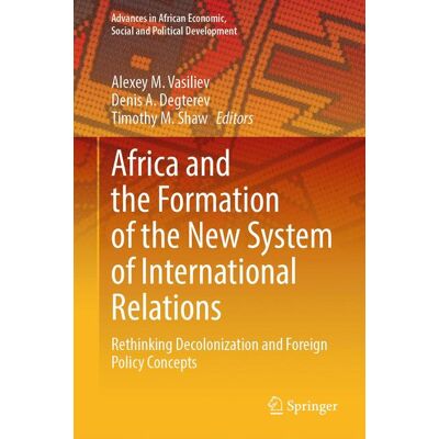 Springer Africa and the Formation of the New System of International Relations - eBook Springer Africa and the Formation of the New System of International Relations - eBook