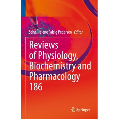 Springer Reviews of Physiology, Biochemistry and Pharmacology - Hard cover Springer Reviews of Physiology, Biochemistry and Pharmacology - Hard cover