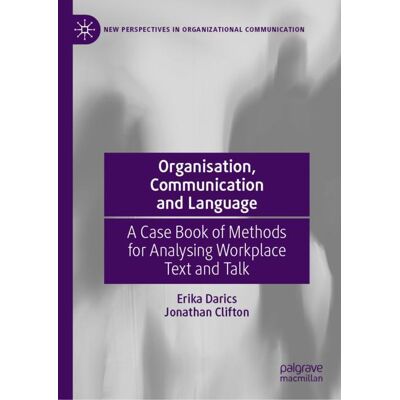 Palgrave Macmillan Organisation, Communication and Language - eBook Palgrave Macmillan Organisation, Communication and Language - eBook