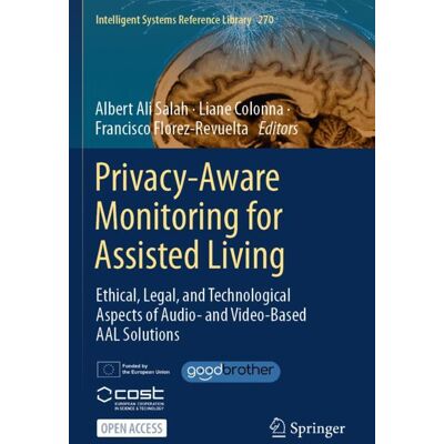 Springer Privacy-Aware Monitoring for Assisted Living - Soft cover Springer Privacy-Aware Monitoring for Assisted Living - Soft cover