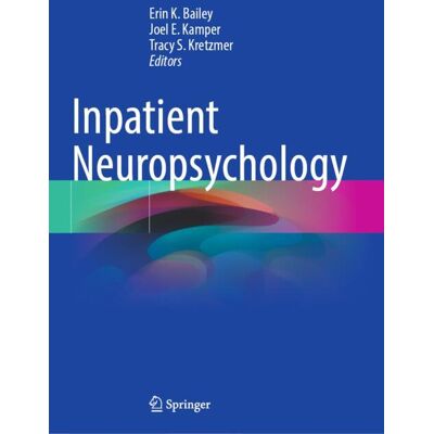 Springer Inpatient Neuropsychology - eBook Springer Inpatient Neuropsychology - eBook