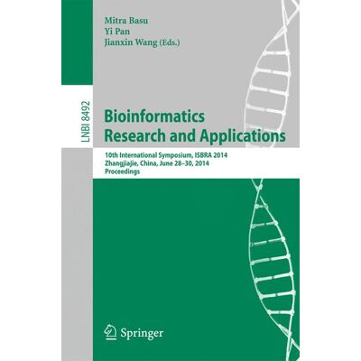 Springer Bioinformatics Research and Applications - Soft cover Springer Bioinformatics Research and Applications - Soft cover