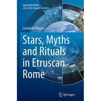 Springer Stars, Myths and Rituals in Etruscan Rome - Soft cover Springer Stars, Myths and Rituals in Etruscan Rome - Soft cover