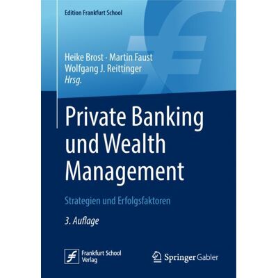 Springer Gabler Private Banking und Wealth Management - eBook Springer Gabler Private Banking und Wealth Management - eBook
