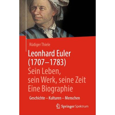 Springer Spektrum Leonhard Euler (1707-1783) - eBook Springer Spektrum Leonhard Euler (1707-1783) - eBook