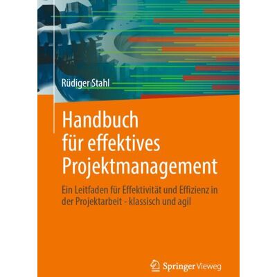 Springer Vieweg Handbuch für effektives Projektmanagement - Hard cover Springer Vieweg Handbuch für effektives Projektmanagement - Hard cover