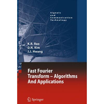 Springer Fast Fourier Transform - Algorithms and Applications - Soft cover Springer Fast Fourier Transform - Algorithms and Applications - Soft cover