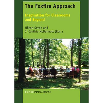 SensePublishers The Foxfire Approach - eBook SensePublishers The Foxfire Approach - eBook