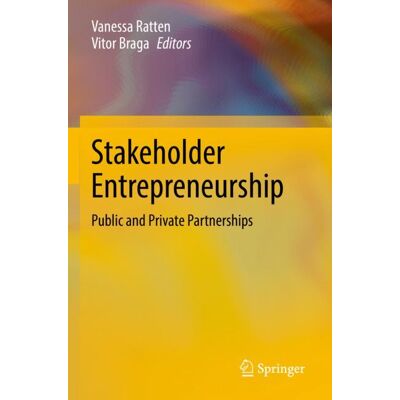 Springer Stakeholder Entrepreneurship - Soft cover Springer Stakeholder Entrepreneurship - Soft cover
