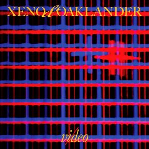 Reino Unido Xeno & Oaklander - Vi/deo CD - Minimal Wave Synth Pop Reino Unido Xeno & Oaklander - Vi/deo CD - Minimal Wave Synth Pop