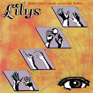 Lilys Better Can't Make Your Life - Vinyl Record Lilys Better Can't Make Your Life - Vinyl Record