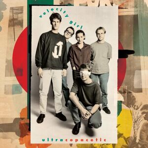 Velocity Girl - Ultracopacetic - Reissue - Compact Discs Velocity Girl - Ultracopacetic - Reissue - Compact Discs