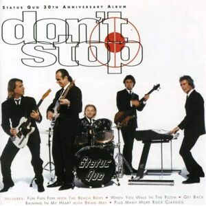 Status Quo Don't Stop CD 2006 - Album de Rock - Publicité Status Quo Don't Stop CD 2006 - Album de Rock - Publicité
