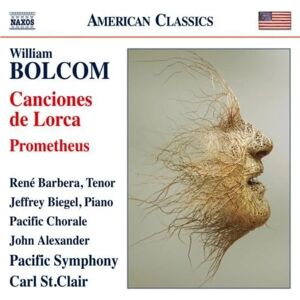 NAXOS William Bolcom: Canciones De Lorca - Classical Music NAXOS William Bolcom: Canciones De Lorca - Classical Music