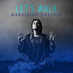 Just One Recording, Inc. Let'S Walk - Madeleine Peyroux - Jazz - Vinyl LP - 2024 Just One Recording, Inc. Let'S Walk - Madeleine Peyroux - Jazz - Vinyl LP - 2024