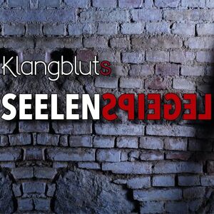 Klangblut Seelenspiegel - Álbum de música Klangblut Seelenspiegel - Álbum de música