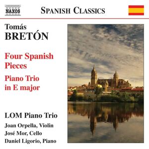 NAXOS Naxos LOM Piano Trio - Four Spanish Pieces - Classical Music NAXOS Naxos LOM Piano Trio - Four Spanish Pieces - Classical Music