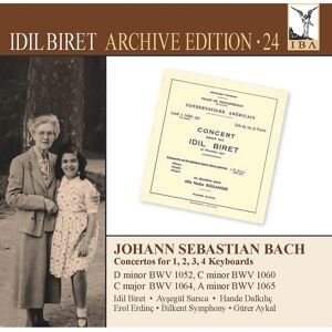 Idil Biret Johann Sebastian Bach - Concertos for 1, 2, 3, 4 Keyboards Idil Biret Johann Sebastian Bach - Concertos for 1, 2, 3, 4 Keyboards