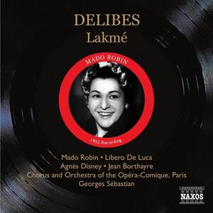 NAXOS - Lakme - 2 CD - Classical Music NAXOS - Lakme - 2 CD - Classical Music