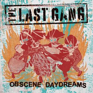 Last Gang Obscene Daydreams - Vinyl LP - Rock - Import z USA Last Gang Obscene Daydreams - Vinyl LP - Rock - Import z USA