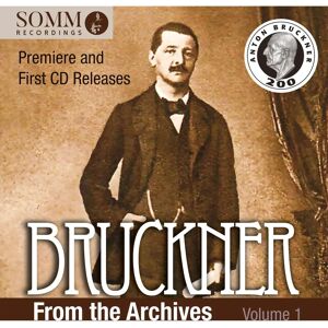 SOMM RECORDINGS Bruckner Orchestra, Linz - Bruckner from the Archives, Vol. 1 - Music Album SOMM RECORDINGS Bruckner Orchestra, Linz - Bruckner from the Archives, Vol. 1 - Music Album