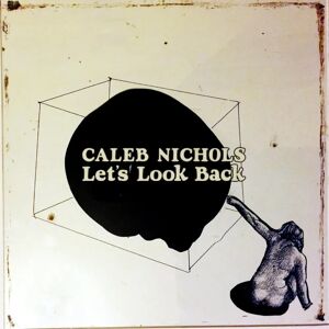 Kill Rock Stars Caleb Nichols - Let's Look Back - Vinyl LP Kill Rock Stars Caleb Nichols - Let's Look Back - Vinyl LP