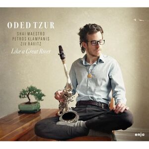 YELLOWBIRD Oded Tzur - Like A Great River - Jazz Album YELLOWBIRD Oded Tzur - Like A Great River - Jazz Album