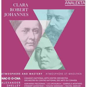 Analekta Alexander Shelley - Clara, Robert, Johannes - Double CD - Music Album Analekta Alexander Shelley - Clara, Robert, Johannes - Double CD - Music Album