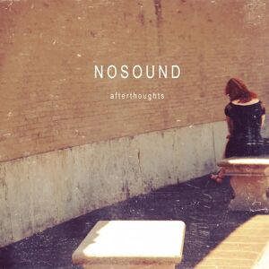Nosound - Afterthoughts - Doble vinilo, 2 CDs - Disco de vinilo Nosound - Afterthoughts - Doble vinilo, 2 CDs - Disco de vinilo