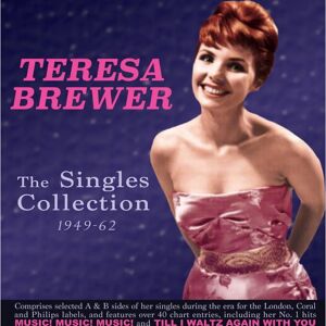 Teresa Brewer - Singles Collection 1949-62 - Music Collection Teresa Brewer - Singles Collection 1949-62 - Music Collection