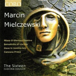 Coro Mielczewski - Deus in Nomine Tuo - Choral Music CD Coro Mielczewski - Deus in Nomine Tuo - Choral Music CD