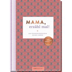 Mama, erzähl mal!: Das Erinnerungsalbum deines Lebens - Hochwertige Sonderedition Mama, erzähl mal!: Das Erinnerungsalbum deines Lebens - Hochwertige Sonderedition