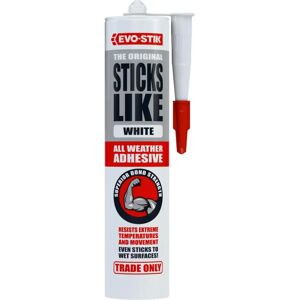 Evo-Stik Evo-Stik Sticks Like All Weather White Adhesive - Adhesive Evo-Stik Evo-Stik Sticks Like All Weather White Adhesive - Adhesive
