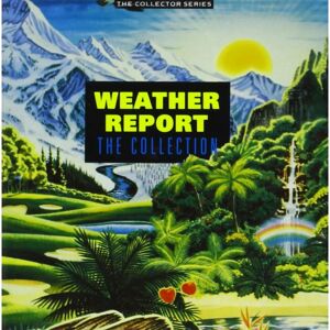 Weather Report - The Collection - Jazz Fusion - 1995 - Audio CD Weather Report - The Collection - Jazz Fusion - 1995 - Audio CD