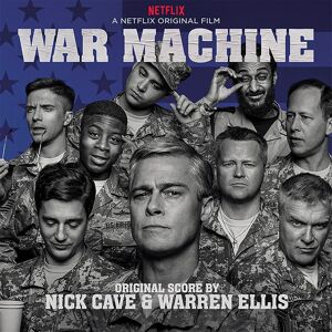 Nick Cave & Warren Ellis - War Machine Soundtrack - Music Album Nick Cave & Warren Ellis - War Machine Soundtrack - Music Album