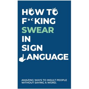 Gift Republic How To Swear In Sign Language Cards - Cards Gift Republic How To Swear In Sign Language Cards - Cards