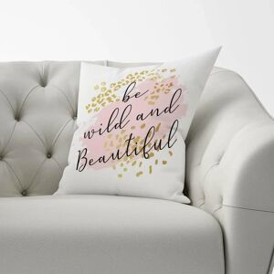 WRT Ltd - Be Wild And Beautiful - 45x45 cm - Cushion WRT Ltd - Be Wild And Beautiful - 45x45 cm - Cushion