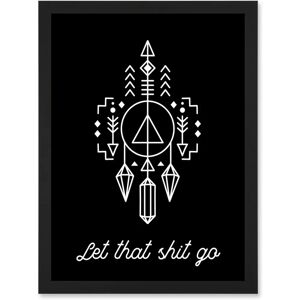 Artery8 - Let That Shit Go Toilet Sign - A4 - framed - Wall Art Artery8 - Let That Shit Go Toilet Sign - A4 - framed - Wall Art
