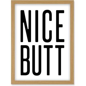 Artery8 - Toilet Wall Art Nice Butt - Light Oak - A4 - Wall Art Print Artery8 - Toilet Wall Art Nice Butt - Light Oak - A4 - Wall Art Print