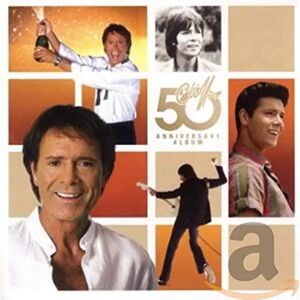 Cliff Richard El Álbum del 50 Aniversario - Éxitos Clásicos - Álbum de Música Cliff Richard El Álbum del 50 Aniversario - Éxitos Clásicos - Álbum de Música