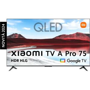 Xiaomi A Pro 75'' 4K Smart TV - Quantum Dot, Dolby, Google Xiaomi A Pro 75'' 4K Smart TV - Quantum Dot, Dolby, Google
