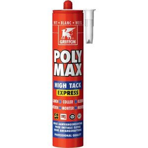 GRIFFON Poly Max High Tack Express - Colle de construction - Publicité GRIFFON Poly Max High Tack Express - Colle de construction - Publicité