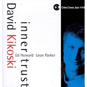 Criss Cross Dave Kikoski - Inner Trust - Jazz Album Criss Cross Dave Kikoski - Inner Trust - Jazz Album