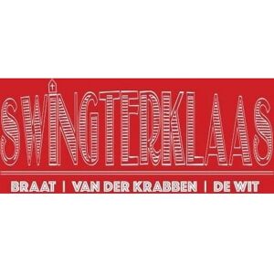 Braat & Van der Krabbe & de Wit Swingterklaas CD - Jazzová hudba Braat & Van der Krabbe & de Wit Swingterklaas CD - Jazzová hudba