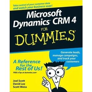 Wiley Microsoft Dynamics CRM 4 for Dummies - Software Manual Wiley Microsoft Dynamics CRM 4 for Dummies - Software Manual